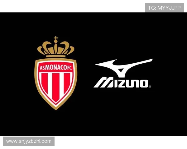 摩纳哥足球俱乐部的历史成就与未来展望分析 摩纳哥足球俱乐部的历史成就与未来展望分析