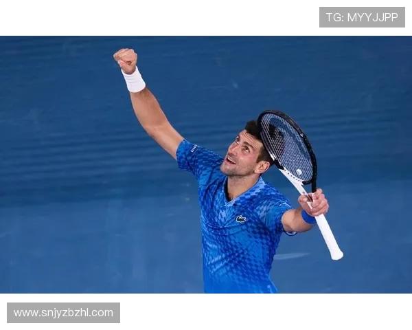 德约科维奇豪取连胜再创纪录 新星崛起网坛格局或将迎来新变局